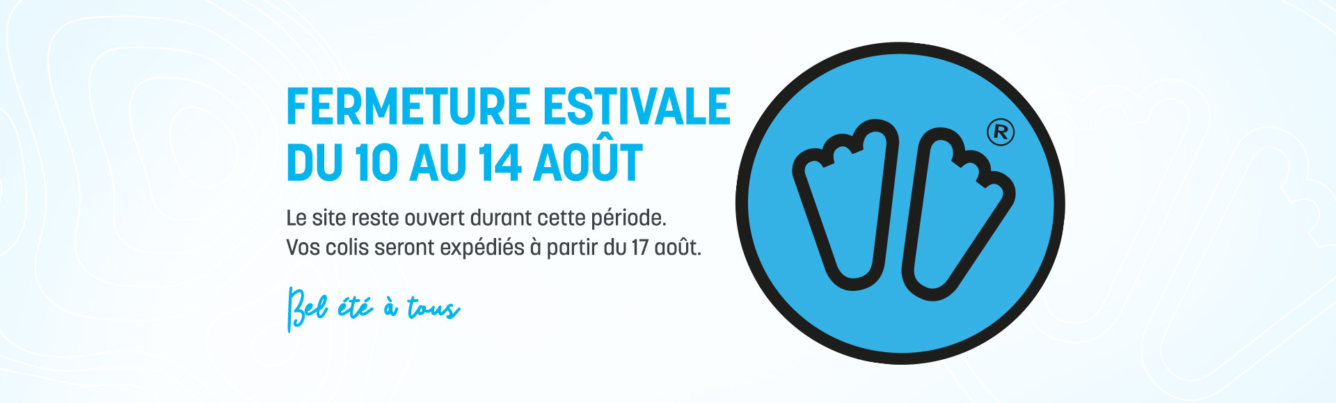 Fermeture estivale : le site reste ouvert