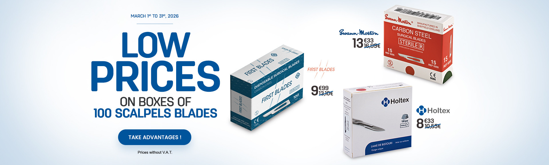 Low prices on scalpels blades until 31/03