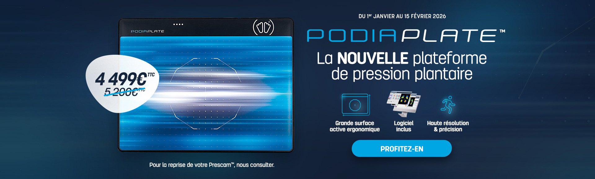 La Podiaplate à 4 499€TTC jusqu'au 15/02/2026