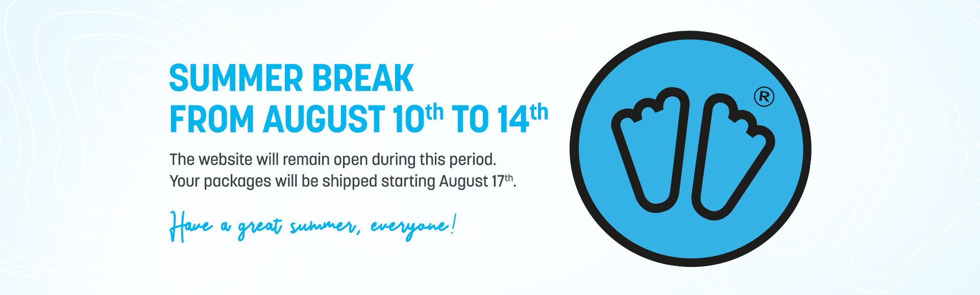 Summer break : the site remains open