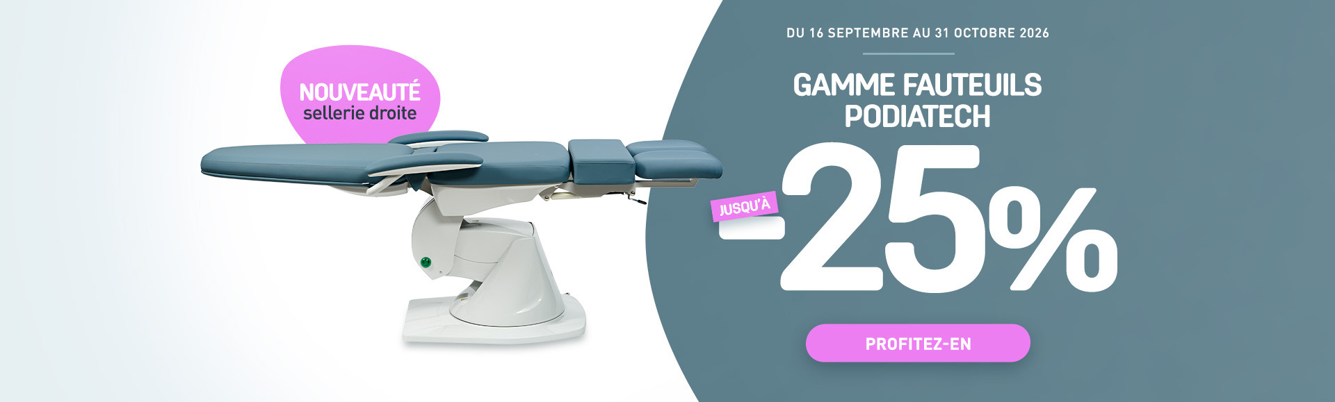 Jusqu'à -20% sur les fauteuils de pédicurie Podiatech jusqu'au 31/10